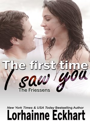 cover image of The First Time I Saw You